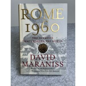 Rome 1960: The Olympics That Changed the World by David Maraniss